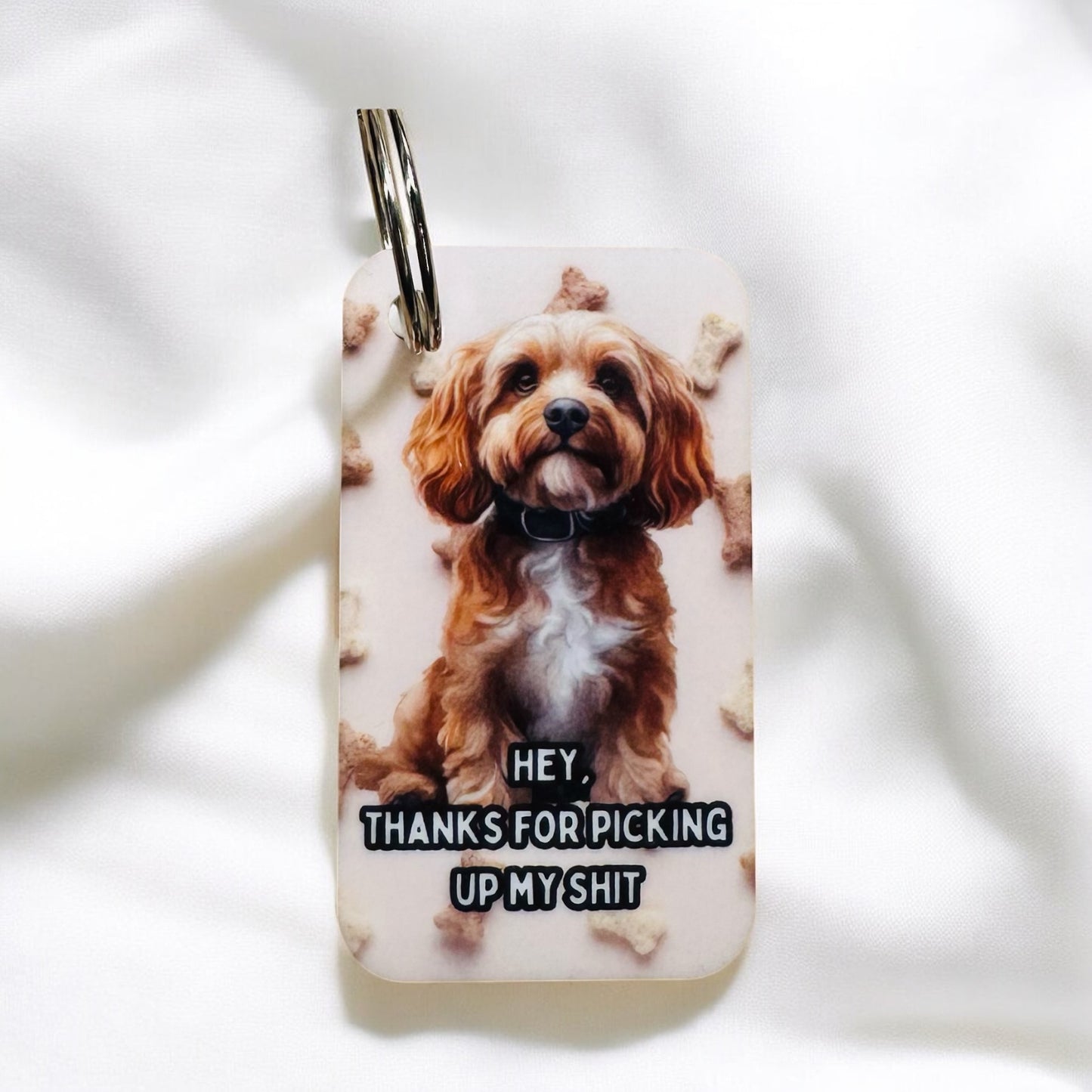 THANKS FOR PICKING UP MY S*** DOG KEYRING image 12