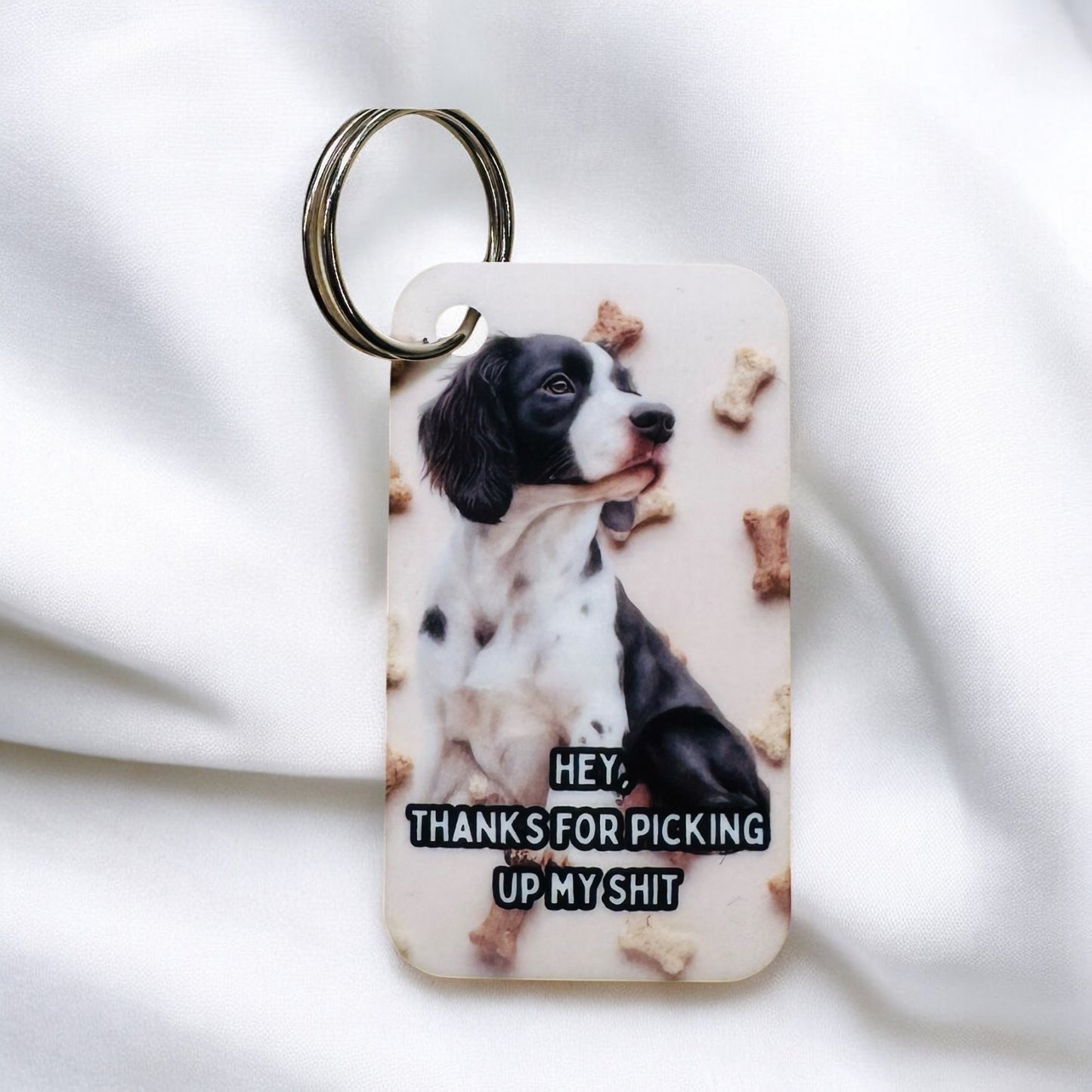 THANKS FOR PICKING UP MY S*** DOG KEYRING image 13