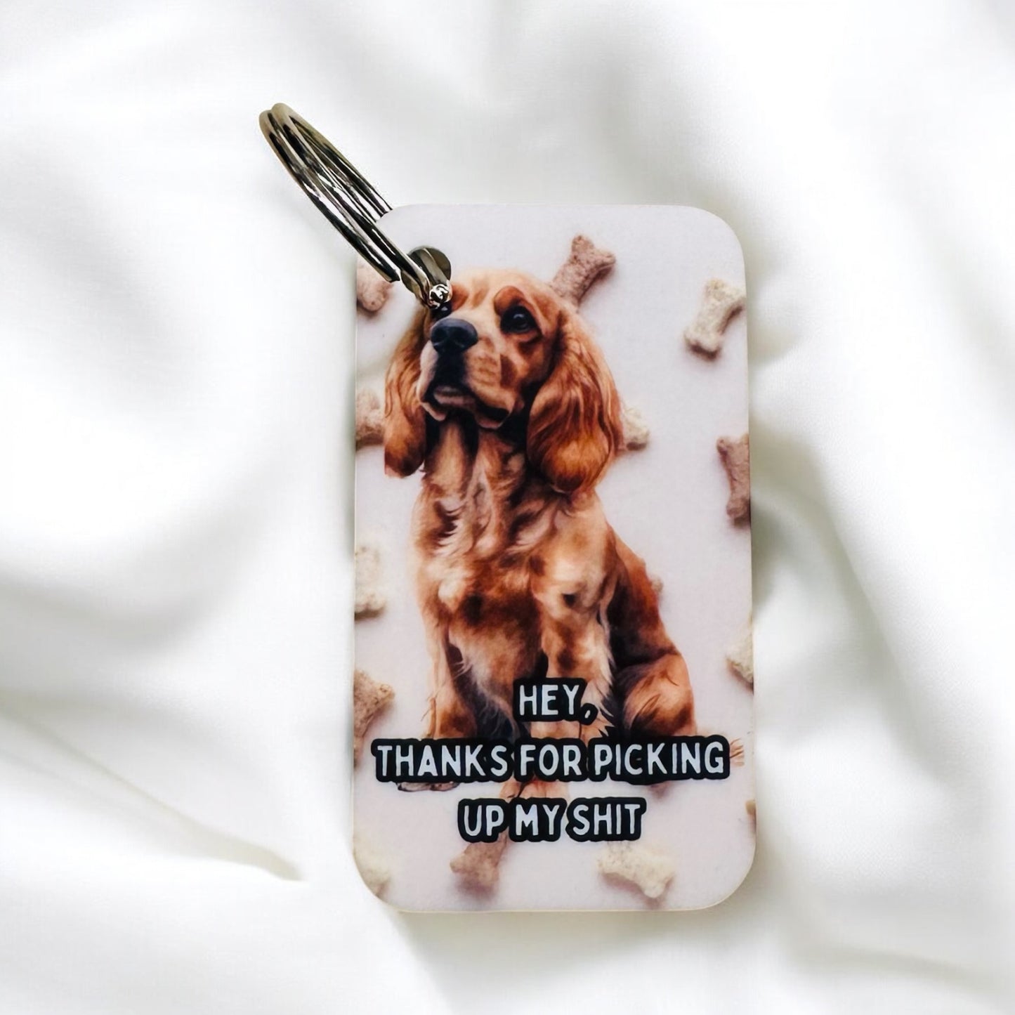 THANKS FOR PICKING UP MY S*** DOG KEYRING image 11