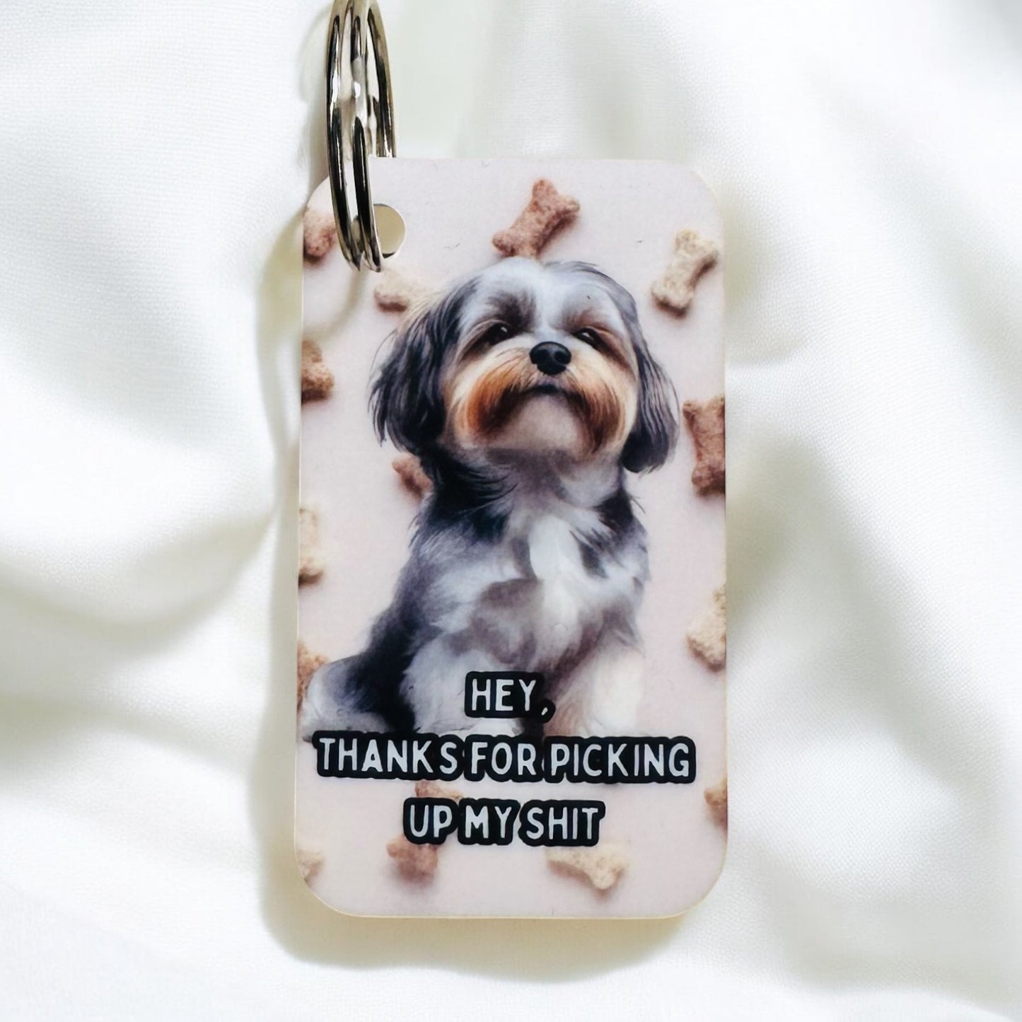 THANKS FOR PICKING UP MY S*** DOG KEYRING image 9