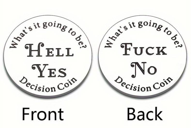 Hell Yes or F*** No! Decision Coin image 0