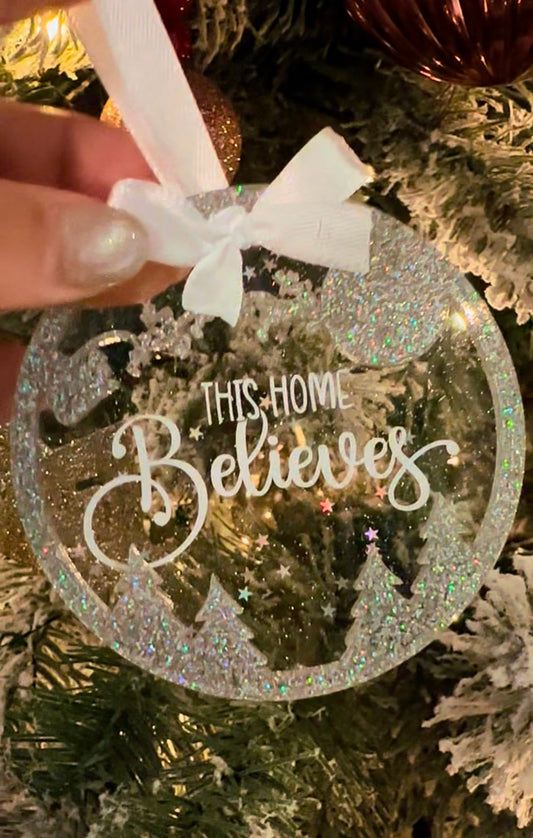 This Home Believes Bauble