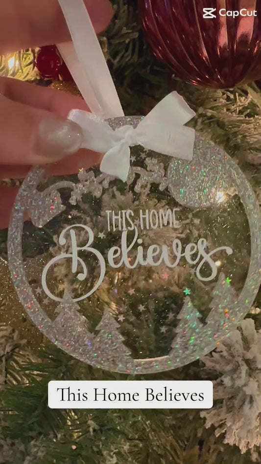 This Home Believes Bauble